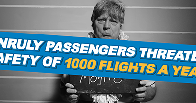 #notonmyflight – Zéro tolérance à l’encontre des passagers indisciplinés